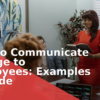 How to Communicate Change to Employees: Examples & Guide