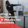 Marketing & Communication: What It Means for Your Business