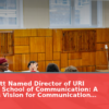 Justin Wyatt Named Director of URI Harrington School of Communication: A Look at His Vision for Communication Education