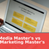Social Media Master's vs Digital Marketing Master's (2026)