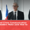 The Biggest Crisis Communication Mistake Leaders Make (and How to Avoid It)