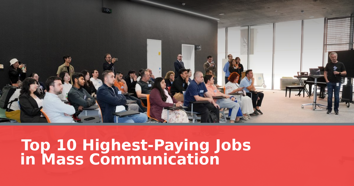 Top 10 Highest-Paying Jobs in Mass Communication 2026