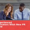 What Experienced Communicators Wish New PR Pros Knew