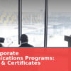 Best Corporate Communications Programs: Degrees & Certificates
