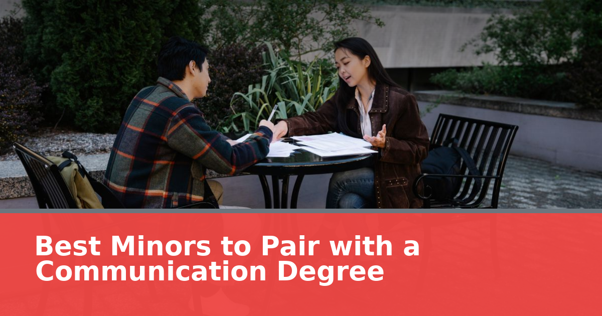 Best Minors to Pair with a Communication Degree in 2026