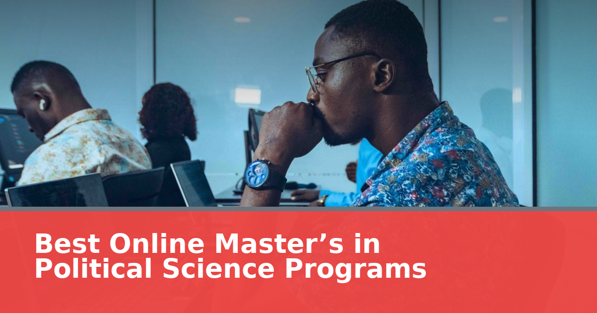 Best Online Master’s in Political Science Programs 2026