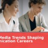 Digital Media Trends Shaping Communication Careers in 2026