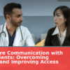 Healthcare Communication with Deaf Patients: Overcoming Barriers and Improving Access