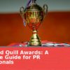 IABC Gold Quill Awards: A Complete Guide for PR Professionals