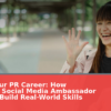 Launch Your PR Career: How University Social Media Ambassador Programs Build Real-World Skills