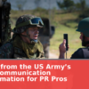 Lessons from the US Army’s Digital Communication Transformation for PR Pros