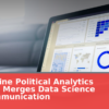 New Online Political Analytics Program Merges Data Science and Communication