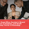 PR Lessons from Olive Garden’s Brand Stumble, Gen Z Fandom, and Kraft Heinz’s Disney Tie-In: A 2026 Roundup