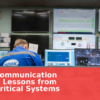 Digital Communication Failures: Lessons from Safety-Critical Systems