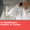From PR to Healthcare Communication: A Career Guide