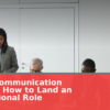 Global Communication Careers: How to Land an International Role