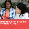 Global Communication Studies: Building Bridges Across Cultures