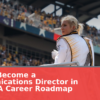How to Become a Communications Director in Sports: A Career Roadmap