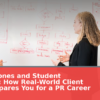PR Capstones and Student Agencies: How Real-World Client Work Prepares You for a PR Career