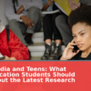 Social Media and Teens: What Communication Students Should Know About the Latest Research