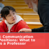 Strategic Communication Faculty Positions: What to Expect as a Professor