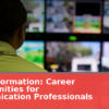 AI Disinformation: Career Opportunities for Communication Professionals