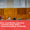 Civics, History, and Media Literacy Education: Lessons from ASU's Project for Communication Students