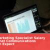 Digital Marketing Specialist Salary Guide 2026: What Communications Grads Can Expect