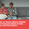 How to Talk to Teens About Online Harms: A Communication Guide for Parents and Educators