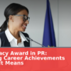The Legacy Award in PR: Honoring Career Achievements & What It Means