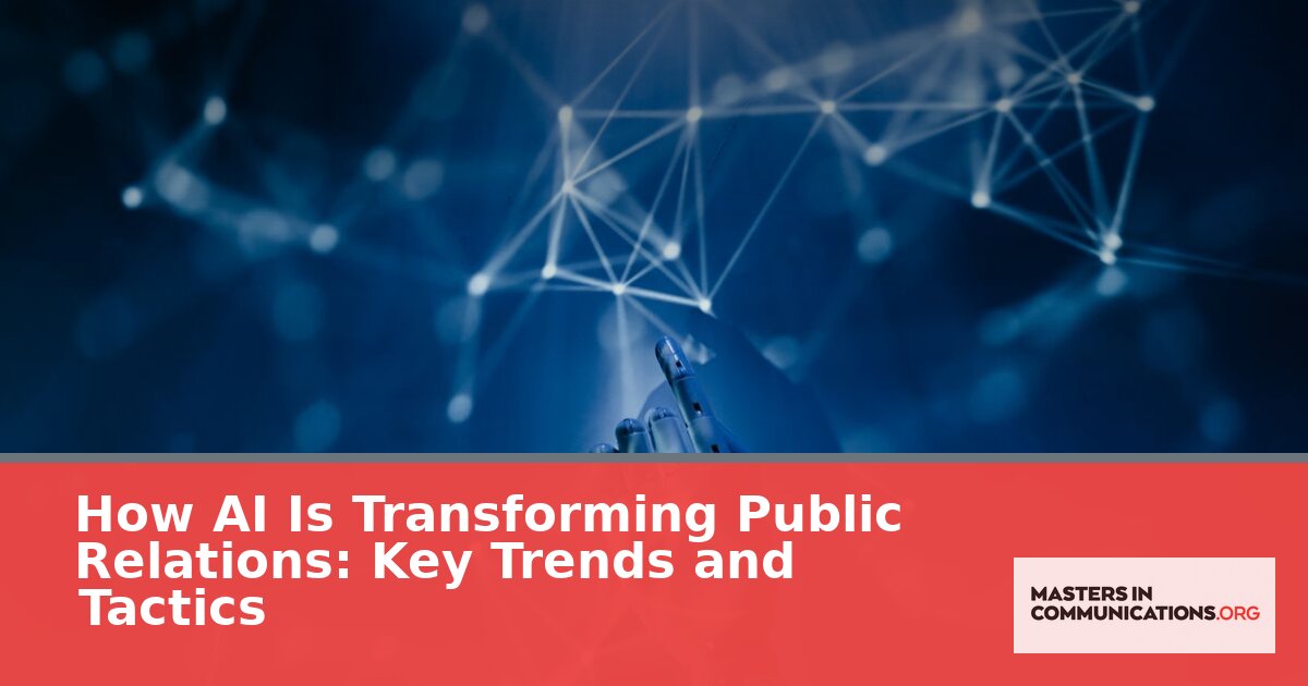 AI in Public Relations 2026: Trends, Tactics & Career Impact