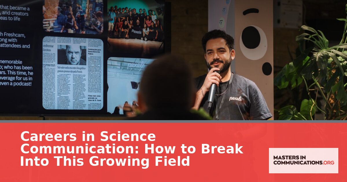 Science Communication Careers: Jobs, Salaries & How to Start