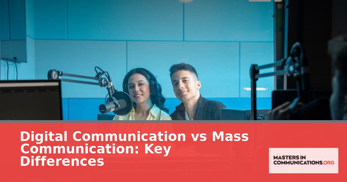 Digital Communication vs Mass Communication: Key Differences