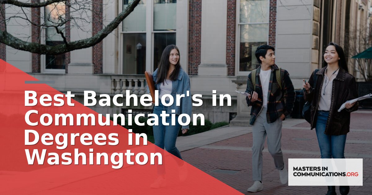 Best Bachelor’s in Communication Degrees in Washington 2026
