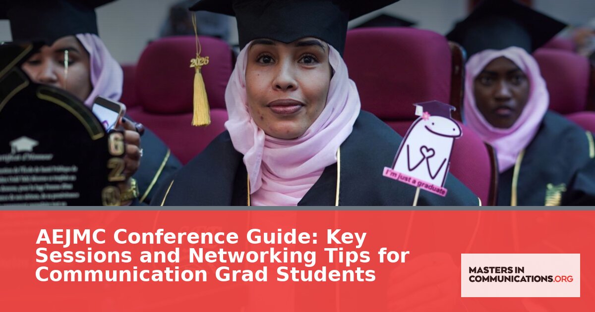 AEJMC 2026 Guide: Key Sessions & Networking for Grad Students