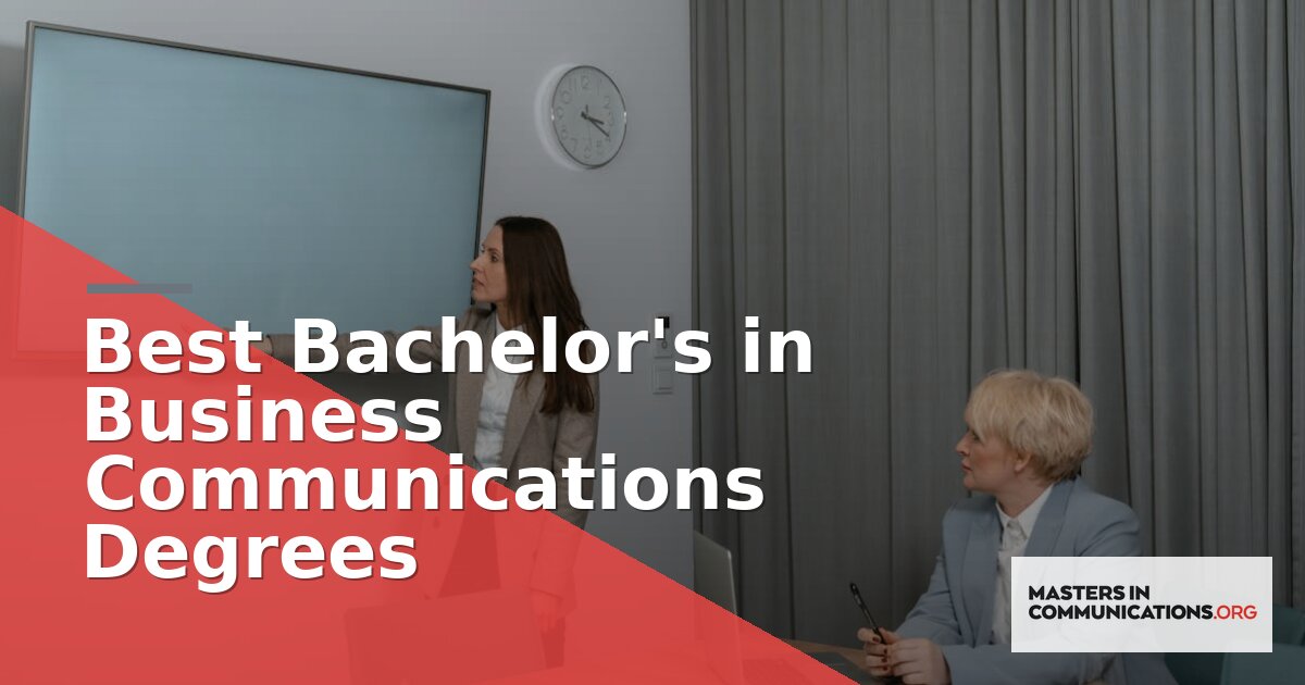 Best Bachelor’s in Business Communications Degrees 2026