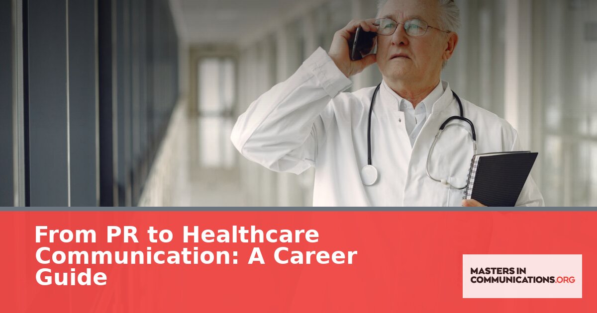 Healthcare Communication Careers: Salary, Outlook & PR Paths