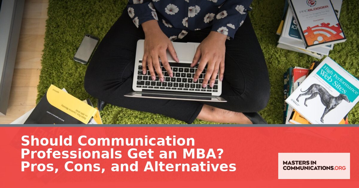 MBA vs Master’s in Communication for Professionals | Pros & Cons