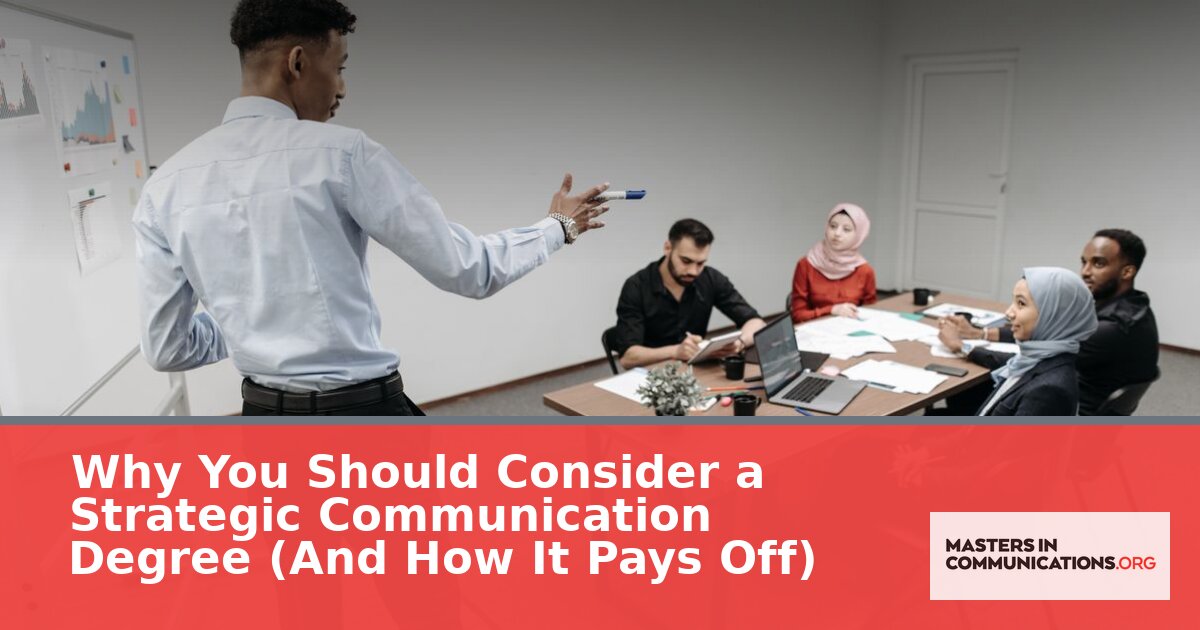 Is a Strategic Communication Degree Worth It? ROI & Careers