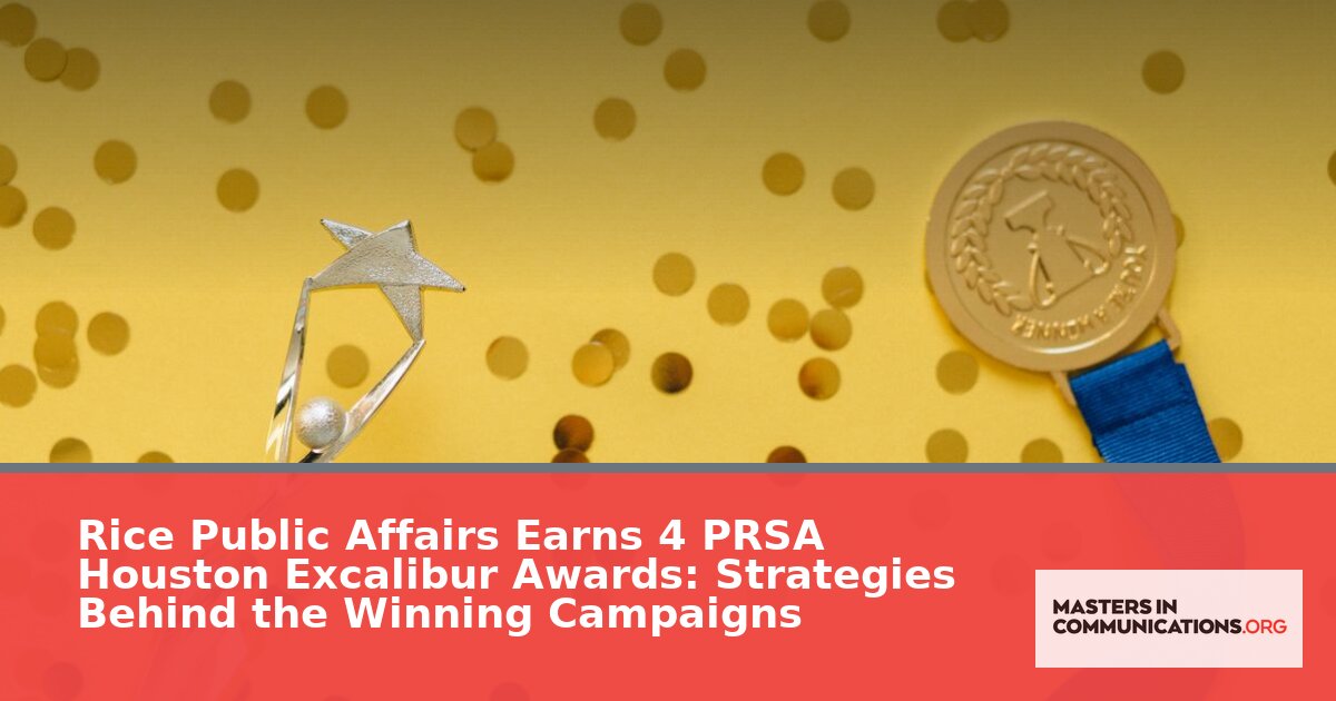 Rice Public Affairs Wins 4 PRSA Excalibur Awards (2026)