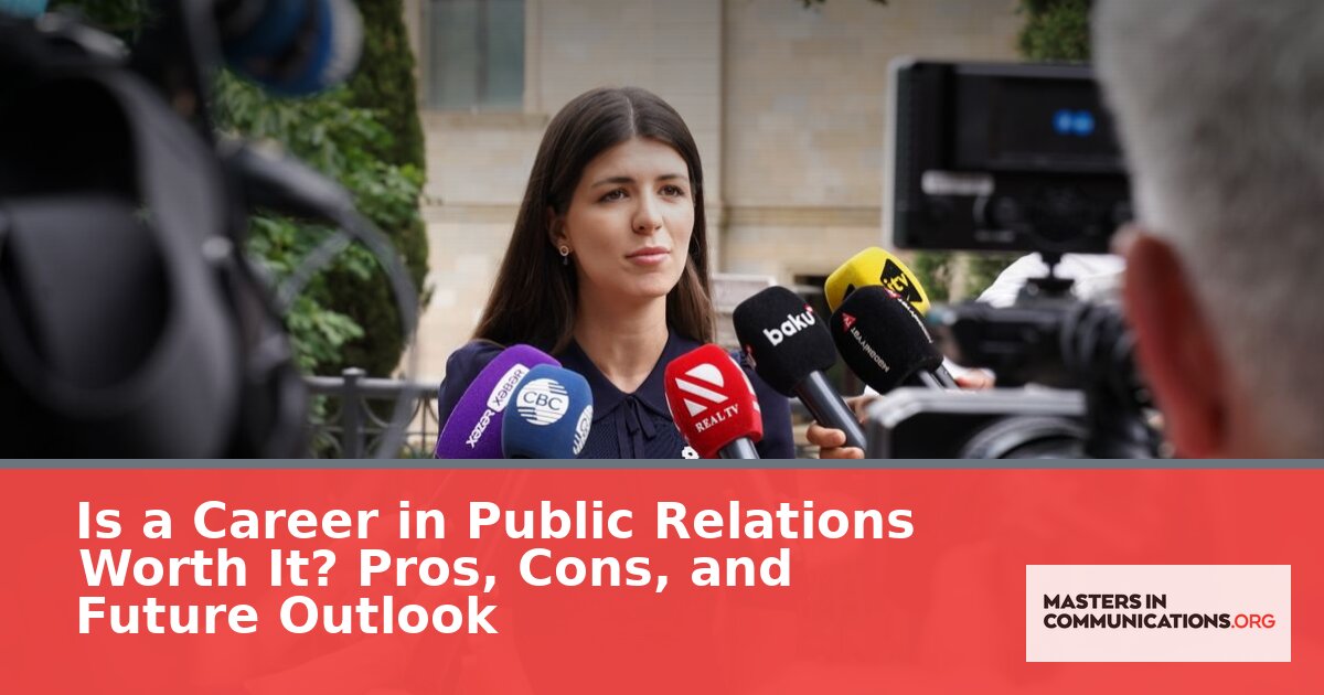 Is a Career in Public Relations Worth It? Honest Guide (2026)