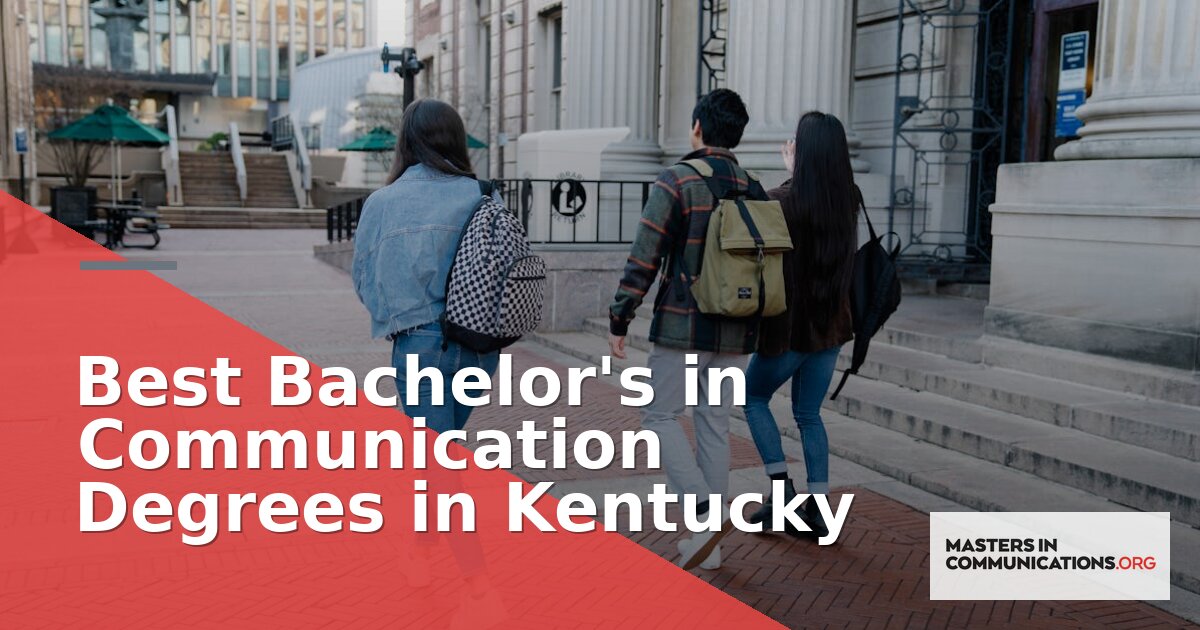 Best Bachelor’s in Communication Degrees in Kentucky 2026