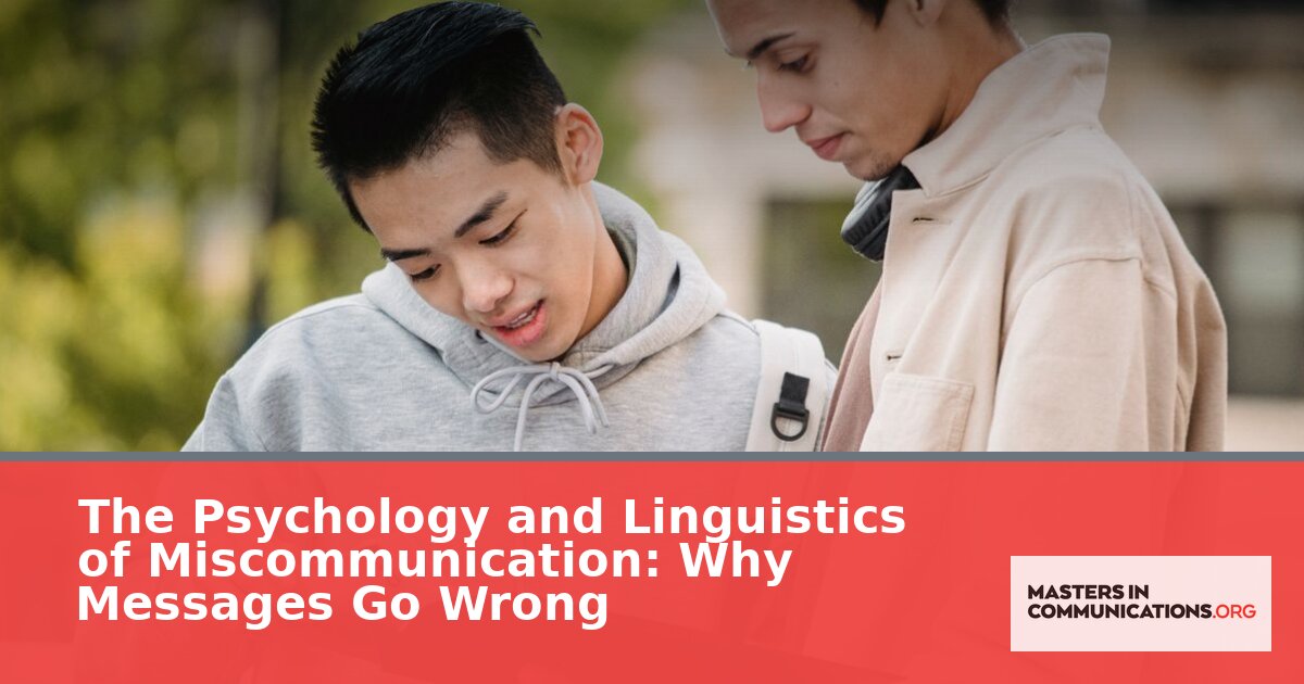 Psychology and Linguistics of Miscommunication Explained