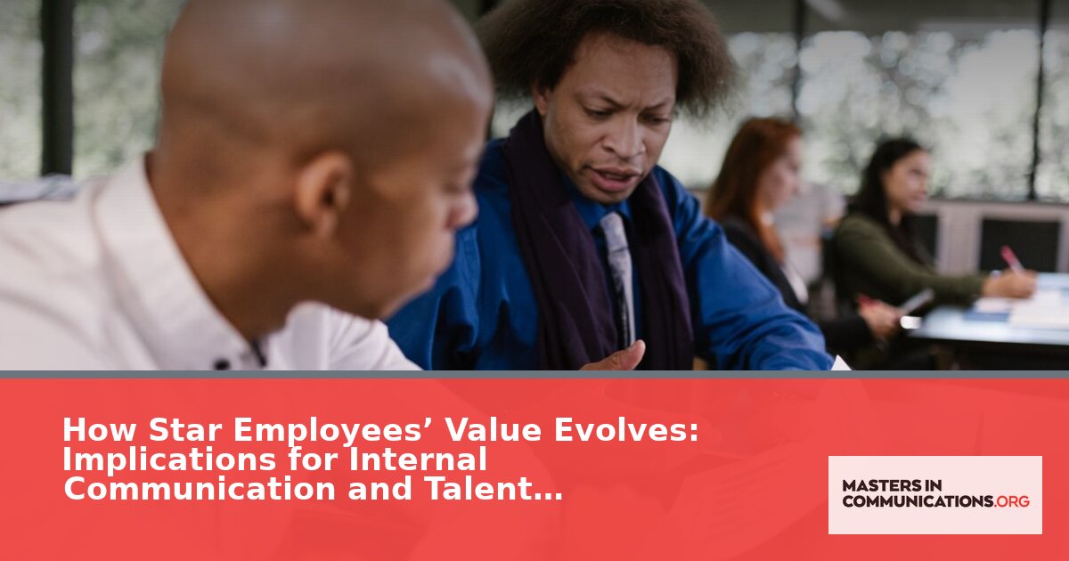 Star Employees’ Value Evolves: A Guide for HR & Comms