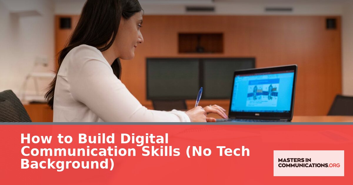 How to Build Digital Communication Skills (No Tech Background)
