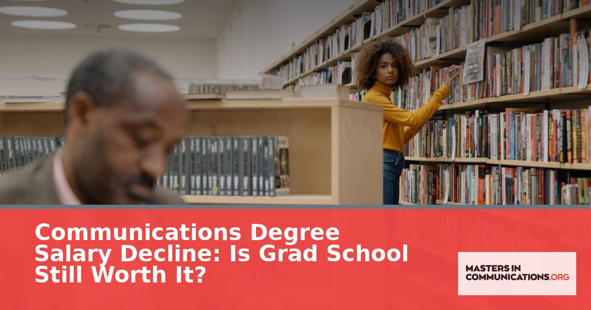 Is a Master’s in Communications Worth It? 2026 Salary Decline Analysis