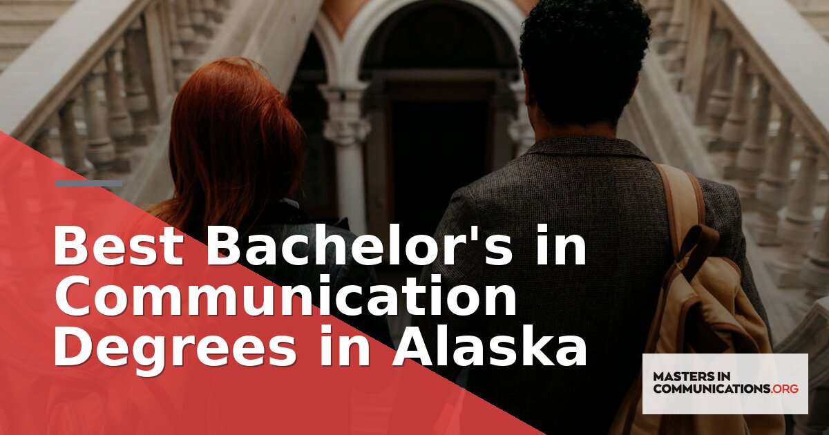 Best Bachelor’s in Communication Degrees in Alaska (2026)