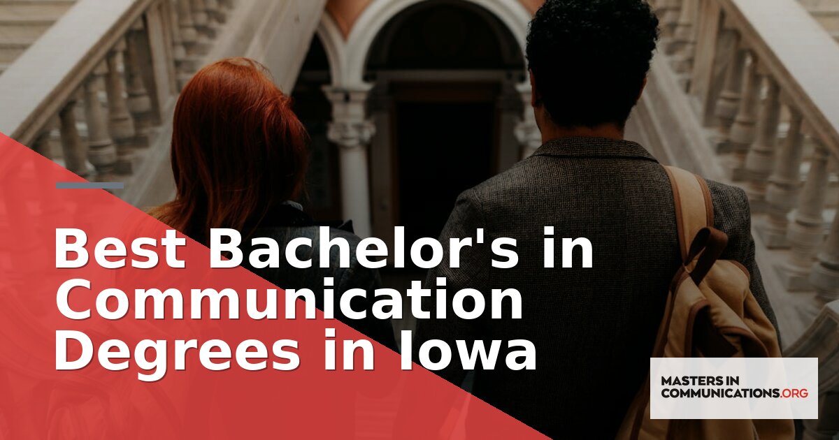 Best Bachelor’s in Communication Degrees in Iowa (2026)