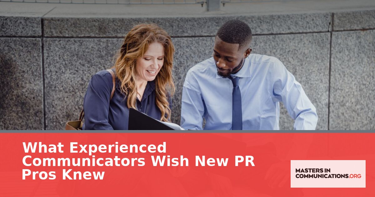 PR Career Advice: What Experienced Communicators Tell New Pros