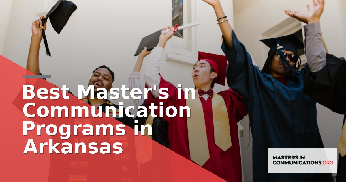 Best Master’s in Communication Programs in Arkansas (2026)